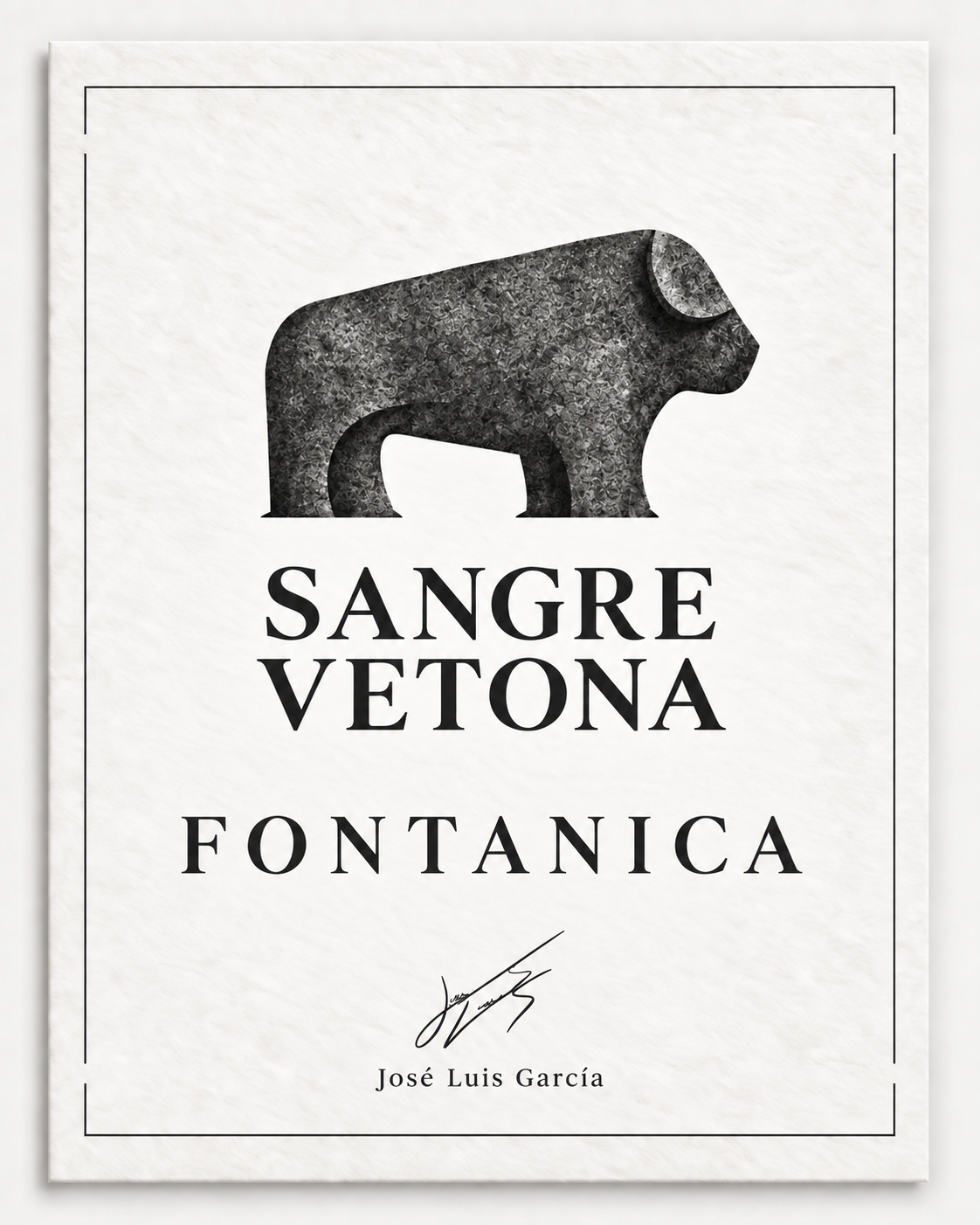 Etiqueta original de Fontanica, Sangre Vetona, con verraco de piedra y firma de José Luis García